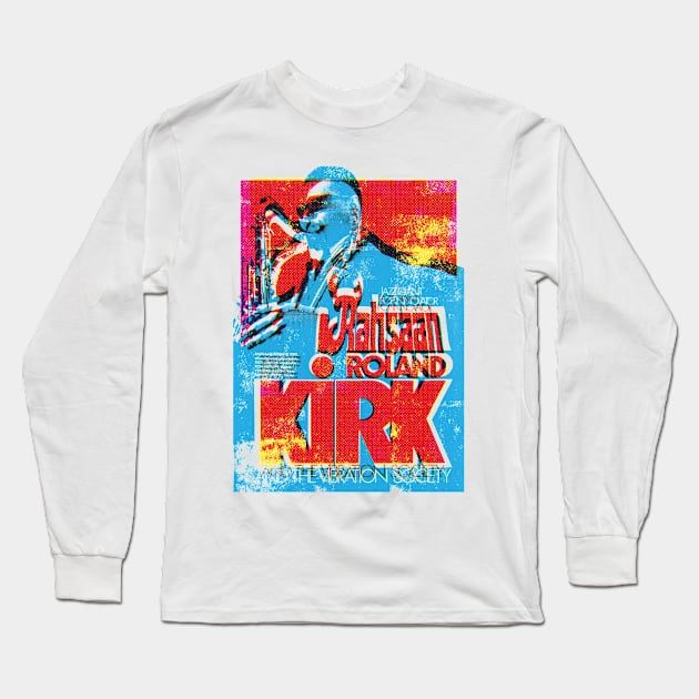 Rolan Kirk poster graphic Long Sleeve T-Shirt by HAPPY TRIP PRESS